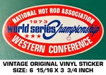 Nhra 1973 Western Conference World Series - Vintage Original Decal Sticker. Fixed Price $10.11.
